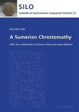 portada A Sumerian Chrestomathy: With the Collaboration of Silvano Votto and Jessica Baldwin (en Inglés)