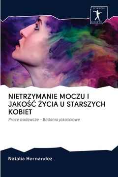portada Nietrzymanie Moczu I JakoŚĆ Życia U Starszych Kobiet (en Polaco)