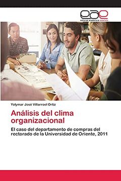 portada Análisis del Clima Organizacional: El Caso del Departamento de Compras del Rectorado de la Universidad de Oriente, 2011