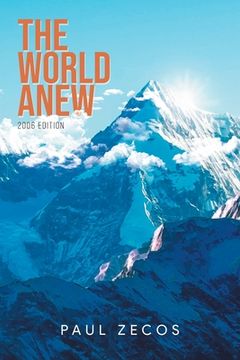 portada The World Anew: 2006 Edition (in English)