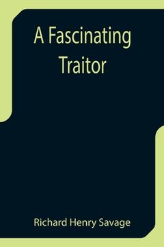 portada A Fascinating Traitor (en Inglés)