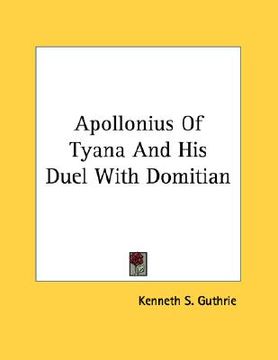 portada apollonius of tyana and his duel with domitian (en Inglés)