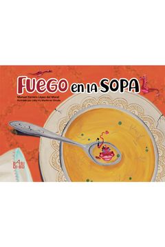 portada Fuego en la Sopa (in Spanish)