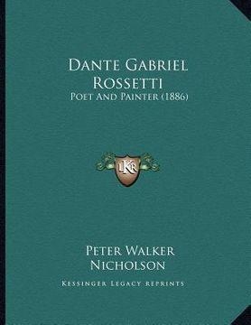 portada dante gabriel rossetti: poet and painter (1886) (en Inglés)