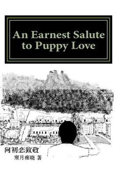portada An Earnest Salute to Puppy Love (in English)