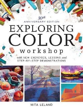 portada Exploring Color Workshop, 30th Anniversary Edition: With New Exercises, Lessons and Demonstrations