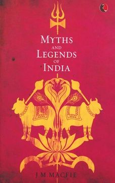 portada Myths and Legends of India (en Inglés)