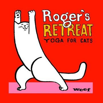 portada Roger's Retreat: Yoga for cats (en Inglés)