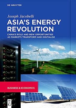 portada Asia's Energy Revolution: China's Role and new Opportunities as Markets Transform and Digitalise