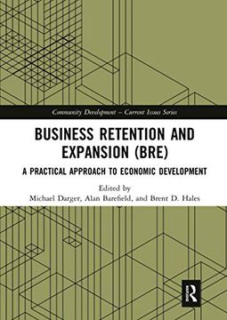 portada Business Retention and Expansion (Bre) (Community Development – Current Issues Series) (en Inglés)