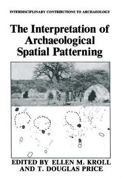 portada The Interpretation of Archaeological Spatial Patterning (en Inglés)
