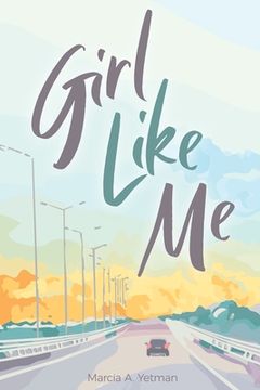 portada Girl Like Me (en Inglés)