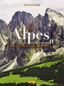 portada Alpes Para Todos ii - Guia (+Mapa) - Tirol, Baviera, Ampezzo