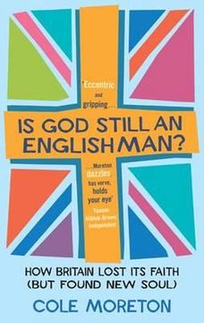 portada is god still an englishman?: how we lost our faith (but found new soul) (en Inglés)