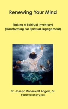 portada Renewing Your Mind: Taking A Spiritual Inventory (en Inglés)