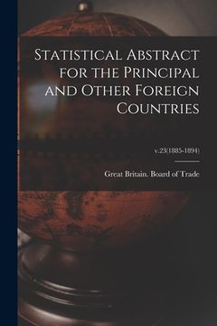 portada Statistical Abstract for the Principal and Other Foreign Countries; v.23(1885-1894)