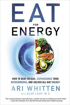 portada Eat for Energy: How to Beat Fatigue, Supercharge Your Mitochondria, and Unlock All-Day Energy (en Inglés)