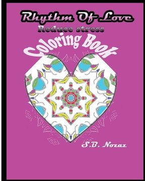 portada Rhythm Of Love: Reduce Stress Coloring Book (en Inglés)