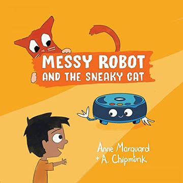 portada Messy Robot and the Sneaky cat (en Inglés)