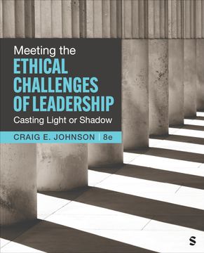 portada Meeting the Ethical Challenges of Leadership: Casting Light or Shadow (en Inglés)