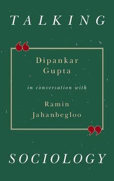 portada Talking Sociology: Dipankar Gupta in Conversation With Ramin Jahanbegloo (en Inglés)