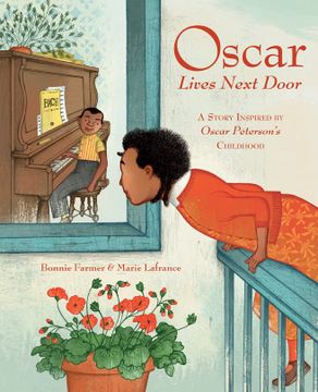 portada Oscar Lives Next Door: A Story Inspired by Oscar Peterson'S Childhood (in English)