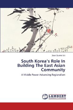 portada South Korea's Role In Building The East Asian Community