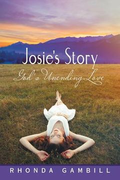 portada Josie'S Story: God'S Unending Love