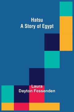 portada Hatsu: A Story of Egypt (in English)
