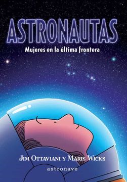 portada Astronautas: Mujeres en la Ultima Frontera