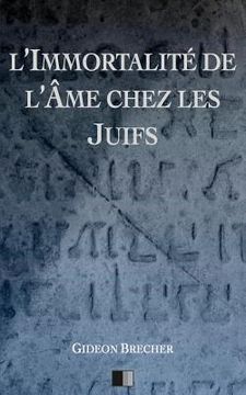 portada L'immortalité de l'âme chez les Juifs (en Francés)