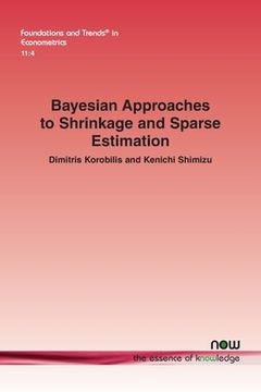portada Bayesian Approaches to Shrinkage and Sparse Estimation (in English)