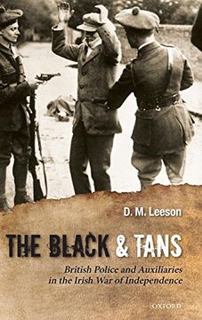 portada The Black and Tans: British Police and Auxiliaries in the Irish war of Independence, 1920-1 (in English)