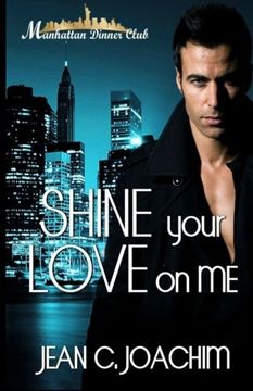 portada Shine Your Love on Me: Volume 3 (Manhattan Dinner Club)