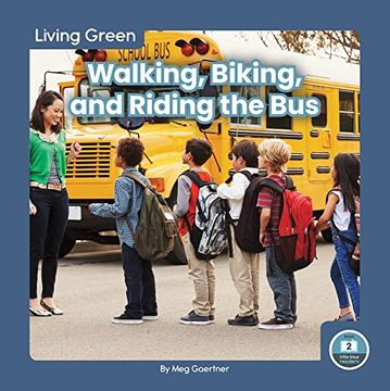 portada Walking, Biking, and Riding the Bus (en Inglés)