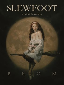portada Slewfoot: A Tale of Bewitchery (in English)