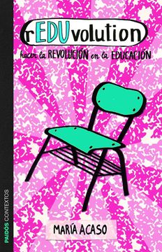 portada Reduvolution: Hacer la Revolución en la Educación (in Spanish)