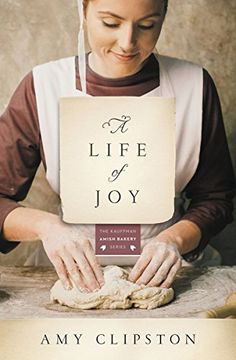 portada A Life of Joy: A Novel (Kauffman Amish Bakery Series) (in English)