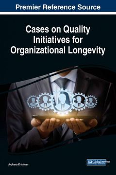 portada Cases on Quality Initiatives for Organizational Longevity (Advances in Logistics, Operations, and Management Science) (en Inglés)