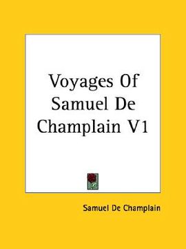 portada voyages of samuel de champlain v1