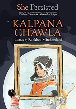 portada She Persisted: Kalpana Chawla (en Inglés)