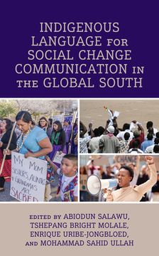 portada Indigenous Language for Social Change Communication in the Global South