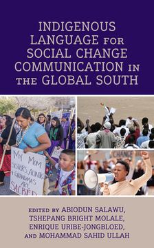 portada Indigenous Language for Social Change Communication in the Global South (en Inglés)