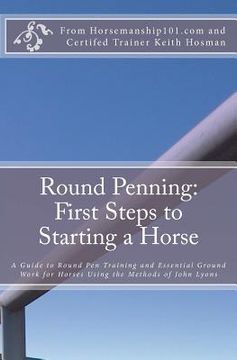 portada round penning: first steps to starting a horse (en Inglés)