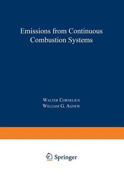 portada Emissions from Continuous Combustion Systems: Proceedings of the Symposium on Emissions from Continuous Combustion Systems Held at the General Motors (en Inglés)