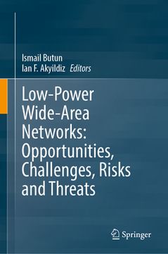 portada Low-Power Wide-Area Networks: Opportunities, Challenges, Risks and Threats (en Inglés)