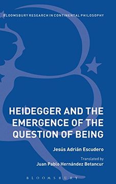 portada Heidegger and the Emergence of the Question of Being (Bloomsbury Studies in Continental Philosophy)