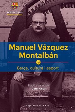portada Manuel Vázquez Montalbán (Base Històrica)