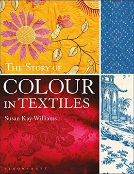portada The Story of Colour in Textiles (en Inglés)