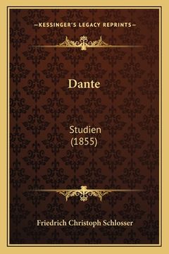 portada Dante: Studien (1855) (in German)